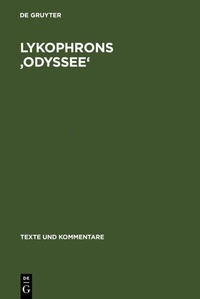 Abbildung von: Lykophrons 'Odyssee' - De Gruyter