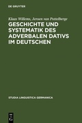Cover: Geschichte und Systematik des adverbalen Dativs im Deutschen - De Gruyter