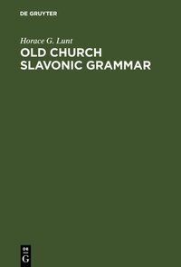Abbildung von: Old Church Slavonic Grammar - De Gruyter Mouton
