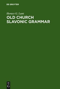 Abbildung von: Old Church Slavonic Grammar - De Gruyter Mouton