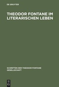 Cover: Theodor Fontane im literarischen Leben - De Gruyter