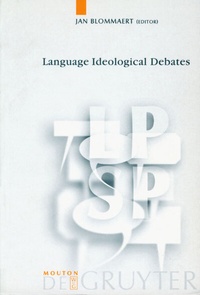 Enlarge image Cover: Language Ideological Debates - De Gruyter Mouton