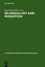 Cover: Bilingualism and Migration - De Gruyter