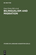 Cover: Bilingualism and Migration - De Gruyter Mouton