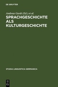 Cover: Sprachgeschichte als Kulturgeschichte - De Gruyter