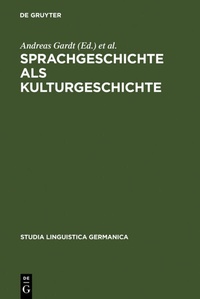 Abbildung von: Sprachgeschichte als Kulturgeschichte - De Gruyter