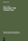 Cover: Praying the Tradition - De Gruyter