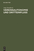 Cover: Vereinsautonomie und Dritteinflu&szlig; - De Gruyter