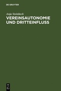 Cover: Vereinsautonomie und Dritteinflu&szlig; - De Gruyter