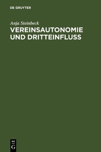 Abbildung von: Vereinsautonomie und Dritteinfluß - De Gruyter