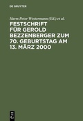 Cover: Festschrift f&uuml;r Gerold Bezzenberger zum 70. Geburtstag am 13. M&auml;rz 2000 - De Gruyter