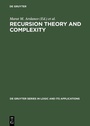 Cover: Recursion Theory and Complexity - De Gruyter