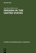 Cover: Spanish in the United States - De Gruyter Mouton