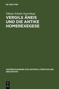 Abbildung von: Vergils Äneis und die antike Homerexegese - De Gruyter