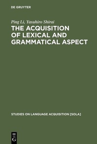Abbildung von: The Acquisition of Lexical and Grammatical Aspect - De Gruyter Mouton