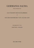 Cover: Die Bist&uuml;mer der Kirchenprovinz Mainz: Das exemte Bistum Bamberg 3: Die Bischofsreihe von 1522 bis 1693 - De Gruyter