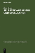 Cover: Selbstbewu&szlig;tsein und Spekulation - De Gruyter
