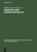 Cover: Groups and Computation III - De Gruyter