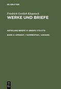 Cover: Friedrich Gottlieb Klopstock: Werke und Briefe. Abteilung Briefe VI: Briefe 1773-1775 / Apparat / Kommentar / Anhang - De Gruyter