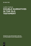 Abbildung von: Double Narratives in the Old Testament - De Gruyter