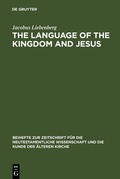 Abbildung von: The Language of the Kingdom and Jesus - De Gruyter