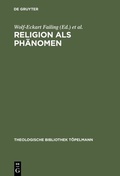 Cover: Religion als Ph&auml;nomen - De Gruyter