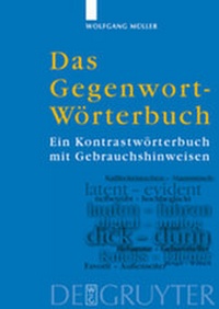 Abbildung von: Das Gegenwort-Wörterbuch - De Gruyter