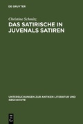 Cover: Das Satirische in Juvenals Satiren - De Gruyter