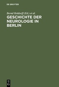 Cover: Geschichte der Neurologie in Berlin - De Gruyter