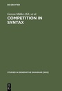 Cover: Competition in Syntax - De Gruyter Mouton