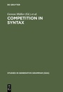 Cover: Competition in Syntax - De Gruyter Mouton