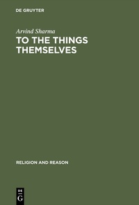 Enlarge image Cover: To the Things Themselves - De Gruyter