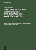 Cover: Der Wortschatz des 8. Jahrhunderts (und fr&uuml;herer Quellen) - De Gruyter