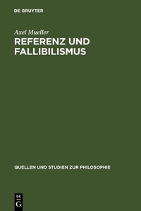 Enlarge image Cover: Referenz und Fallibilismus - De Gruyter