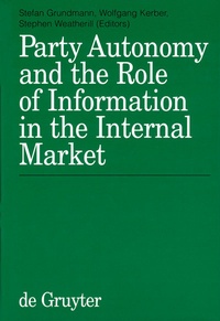 Enlarge image Cover: Party Autonomy and the Role of Information in the Internal Market - De Gruyter