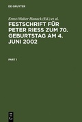 Cover: Festschrift f&uuml;r Peter Rie&szlig; zum 70. Geburtstag am 4. Juni 2002 - De Gruyter