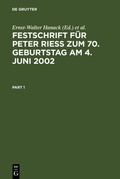 Cover: Festschrift f&uuml;r Peter Rie&szlig; zum 70. Geburtstag am 4. Juni 2002 - De Gruyter