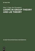 Cover: Loops in Group Theory and Lie Theory - De Gruyter