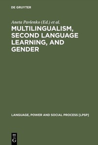 Enlarge image Cover: Multilingualism, Second Language Learning, and Gender - De Gruyter Mouton