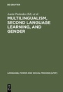 Cover: Multilingualism, Second Language Learning, and Gender - De Gruyter Mouton