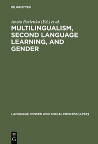 Enlarge image Cover: Multilingualism, Second Language Learning, and Gender - De Gruyter Mouton