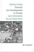 Cover: Deutsch als Fremdsprache in Europa vom Mittelalter bis zur Barockzeit - De Gruyter