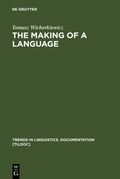 Cover: The Making of a Language - De Gruyter Mouton