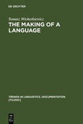 Cover: The Making of a Language - De Gruyter Mouton