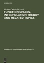 Cover: Function Spaces, Interpolation Theory and Related Topics - De Gruyter