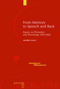 Enlarge image Cover: From Memory to Speech and Back - De Gruyter Mouton