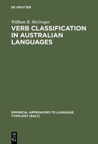 Enlarge image Cover: Verb Classification in Australian Languages - De Gruyter Mouton