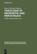 Cover: Theologie in Prophetie und Pentateuch - De Gruyter