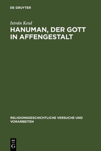 Abbildung von: Hanuman, der Gott in Affengestalt - De Gruyter