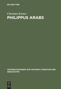 Cover: Philippus Arabs - De Gruyter